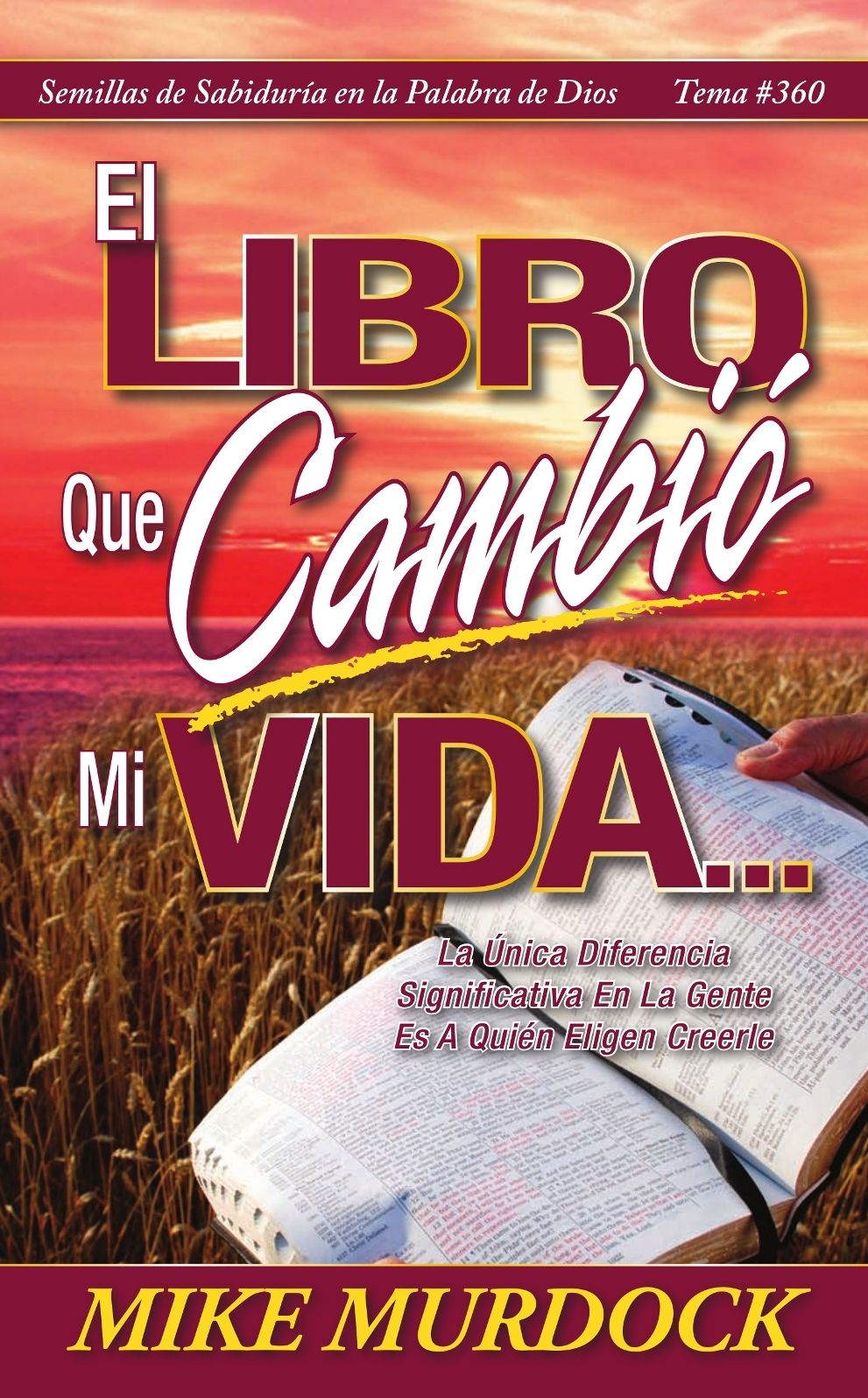 El Libro Que Cambi&oacute; Mi Vida