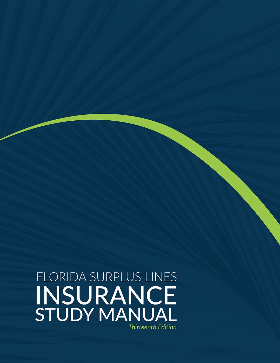 Florida Surplus Lines Insurance Study Manual - 13th Edition