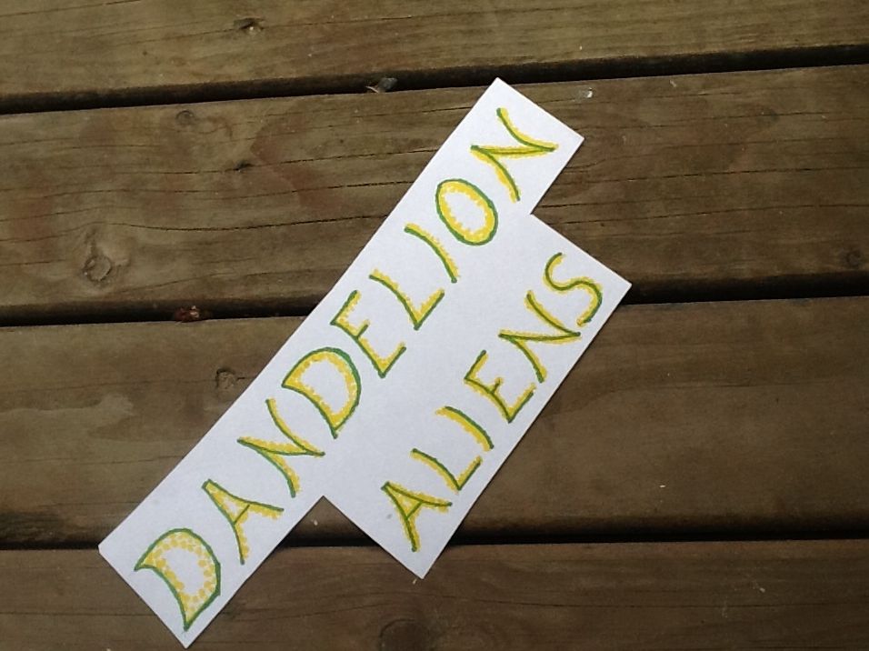 Dandelion Aliens
