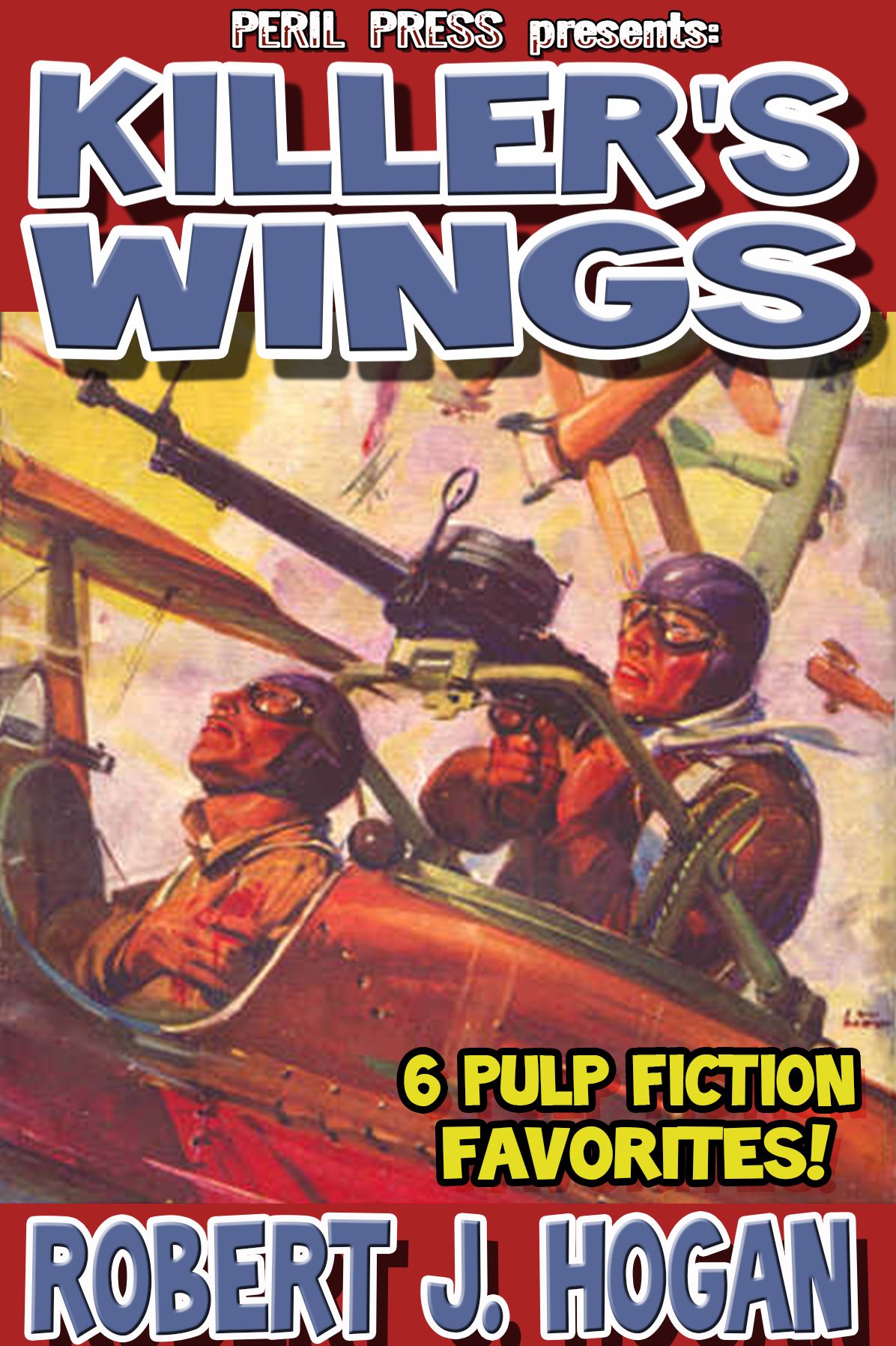 Killer's Wings - 6 Pulp Fiction Favorites!
