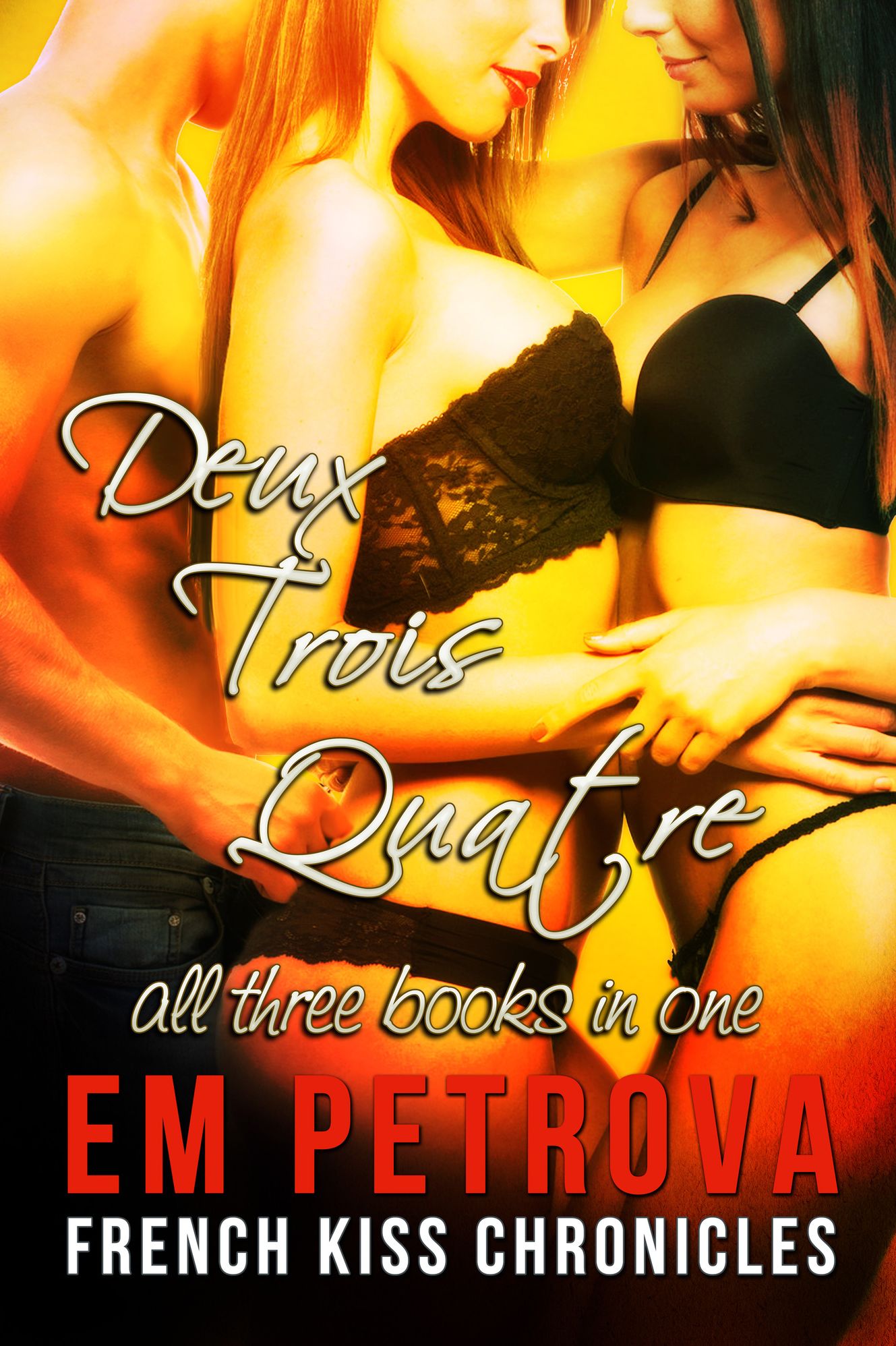 The French Kiss Chronicles Anthology