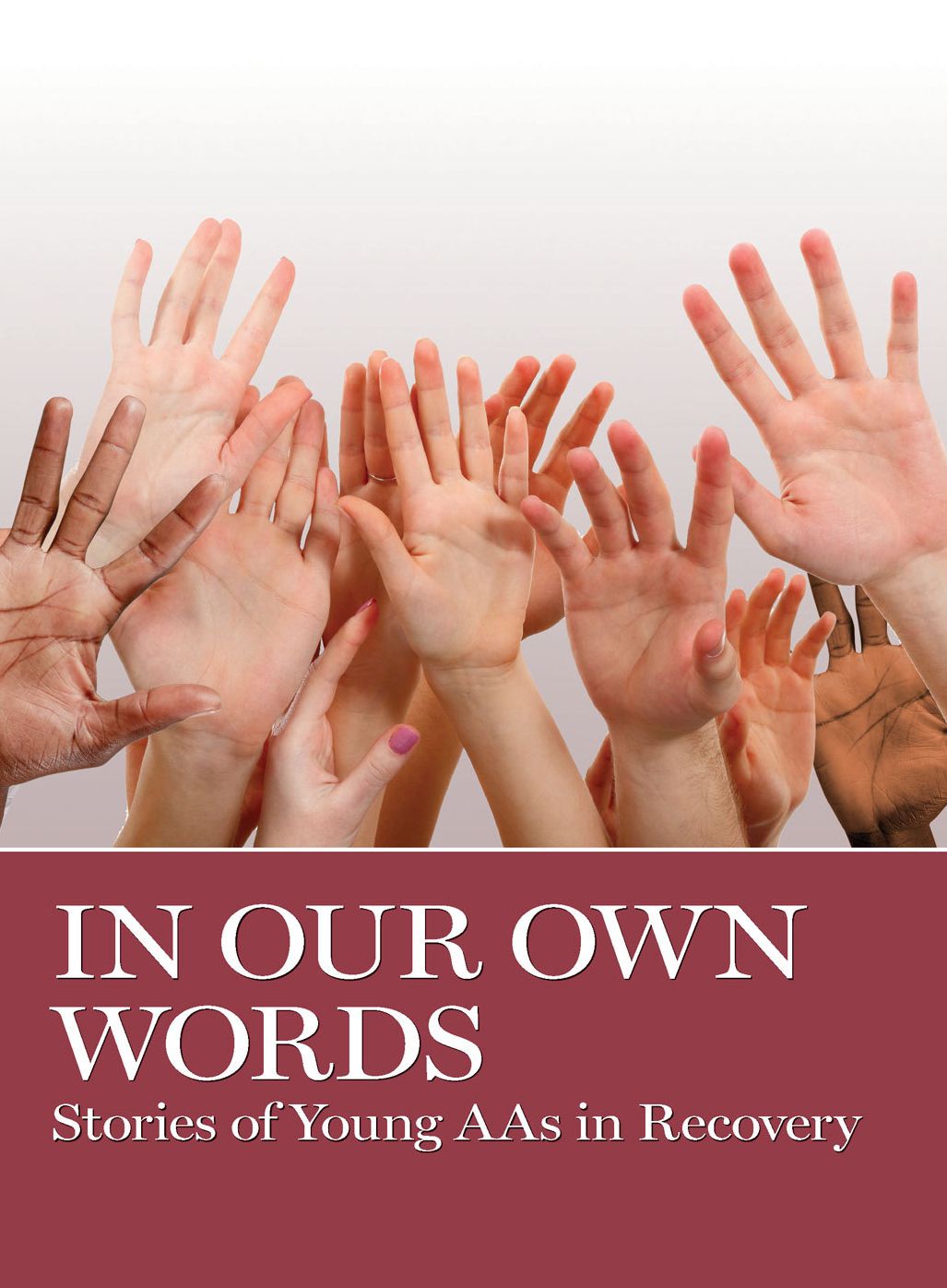 In Our Own Words