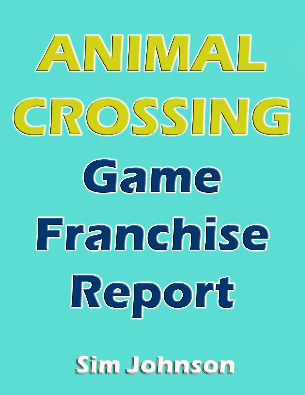 Animal Crossing Game Franchise Report