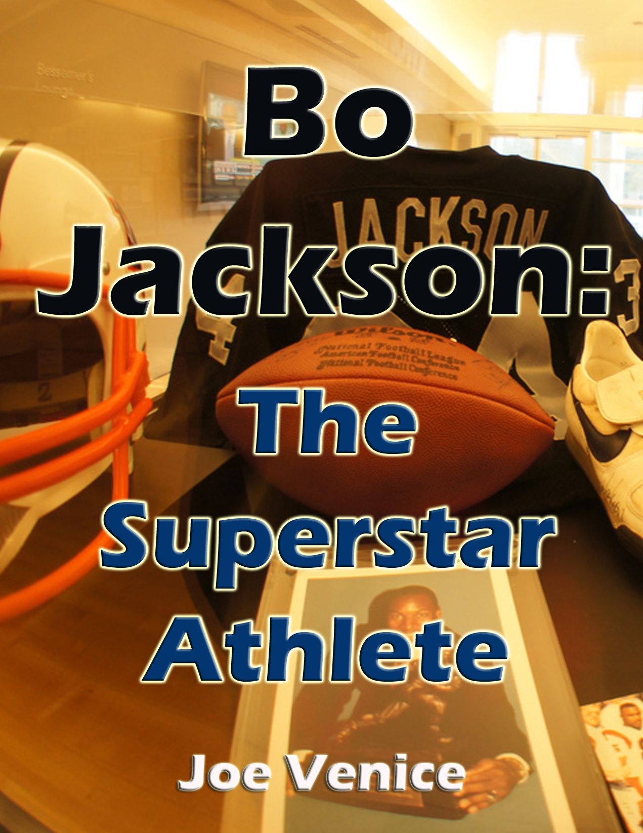 Bo Jackson - The Superstar Athlete