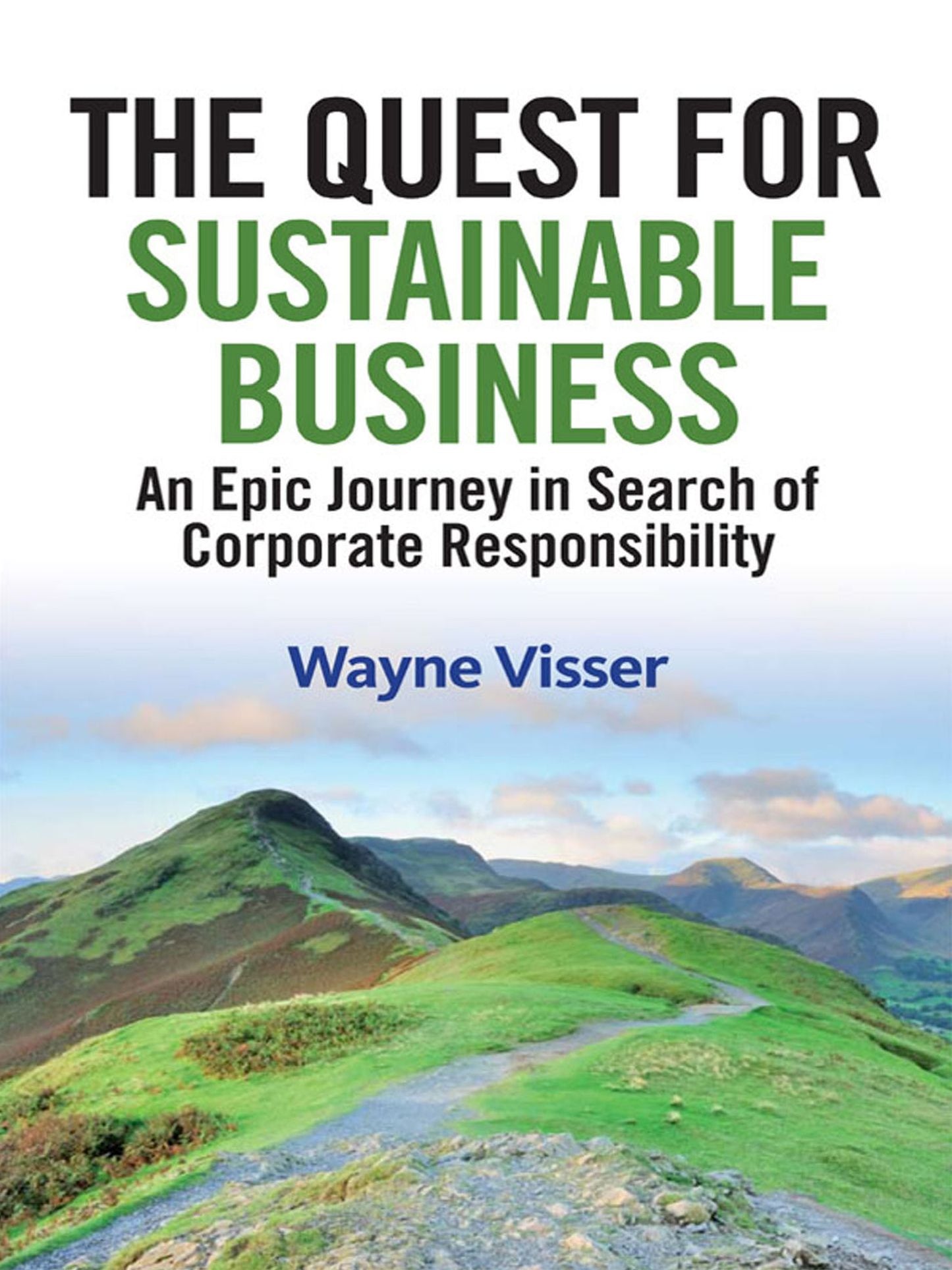 The Quest for Sustainable Business