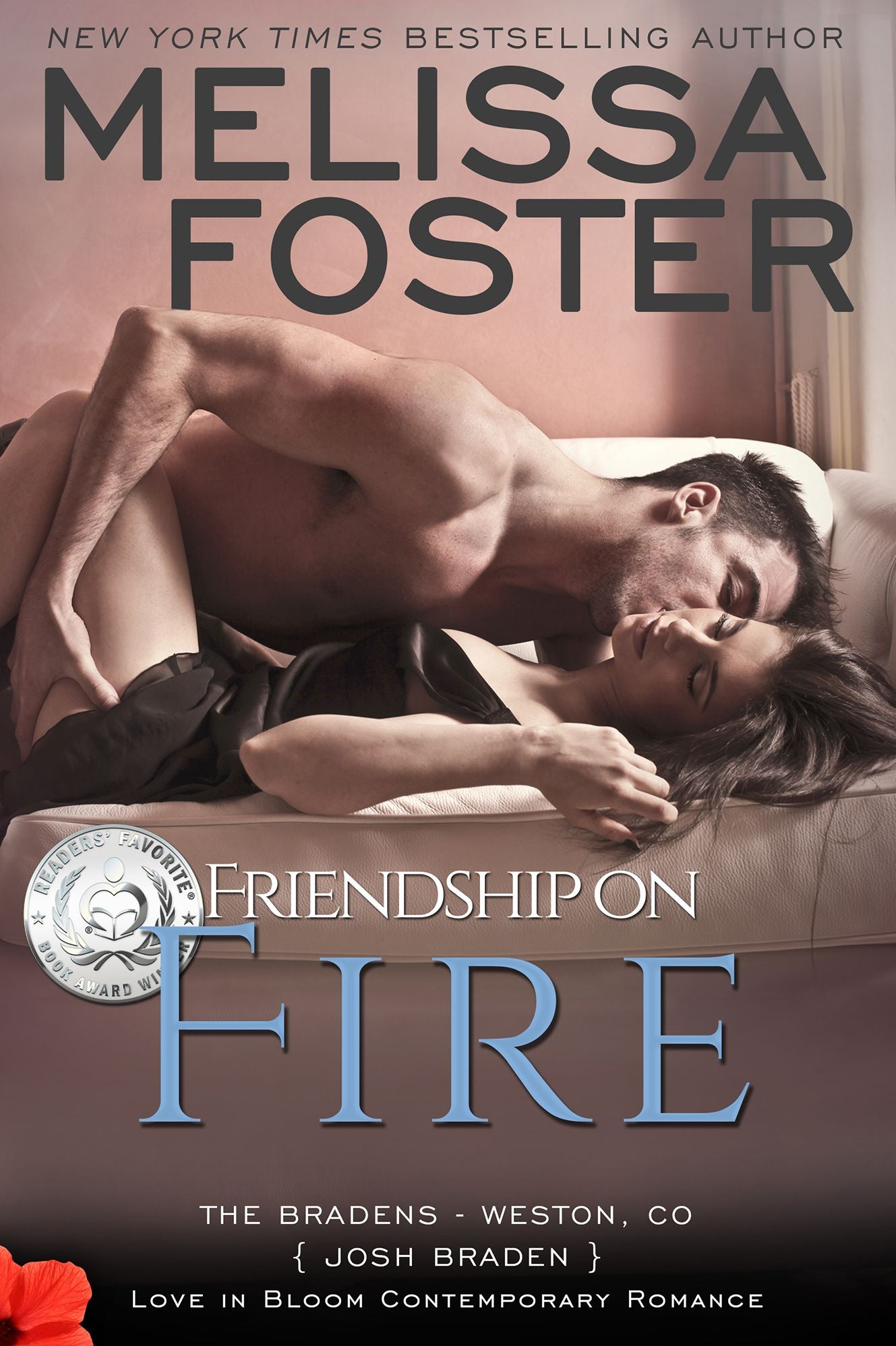 Friendship on Fire (Love in Bloom: The Bradens, Book 3)
