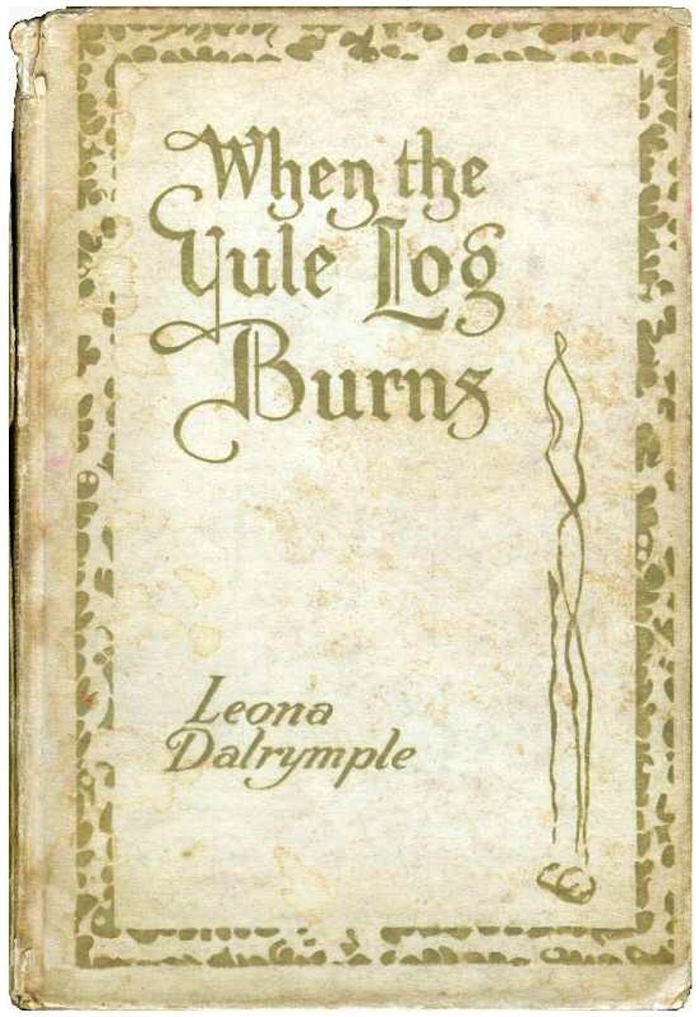 When the Yule Log Burns (Illustrated)