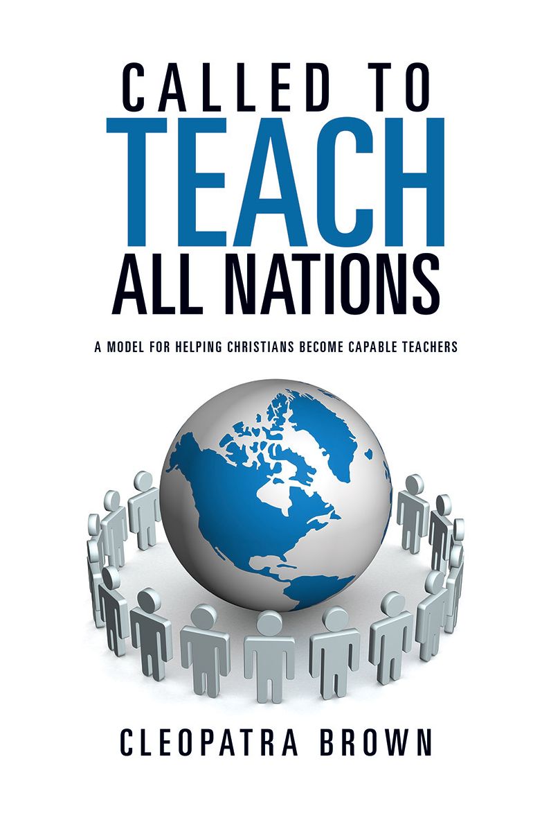 CALLED TO TEACH ALL NATIONS