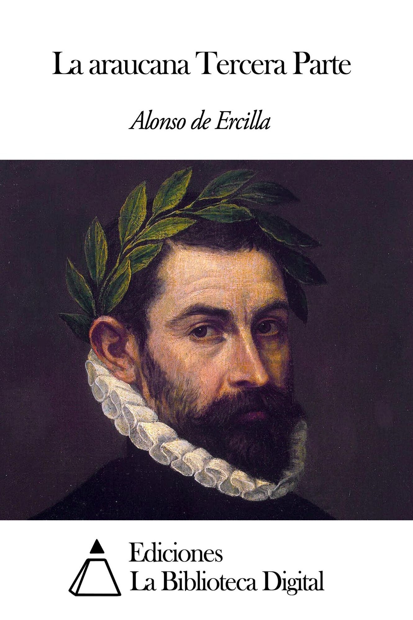 La araucana Tercera Parte