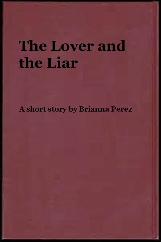 The Lover And The Liar