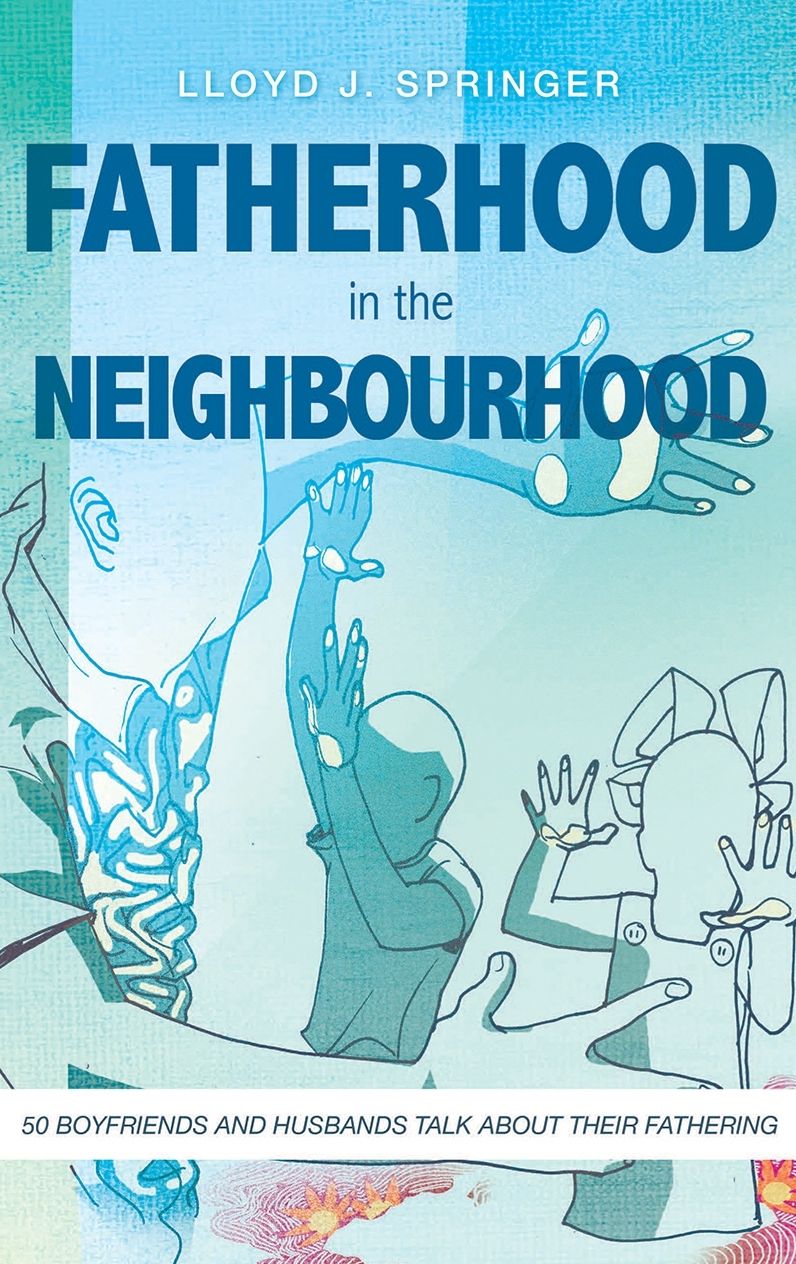 FATHERHOOD in the NEIGHBOURHOOD