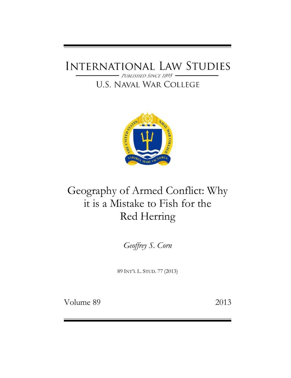 Geography of Armed Conflict: Why it is a Mistake to Fish for the Red Herring
