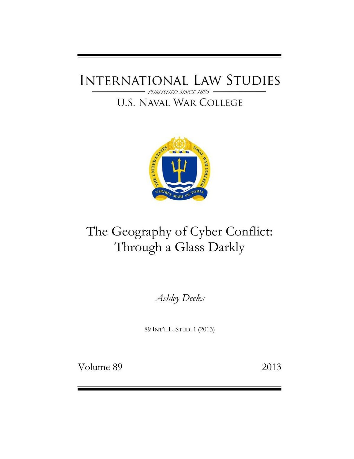 The Geography of Cyber Conflict: Through a Glass Darkly