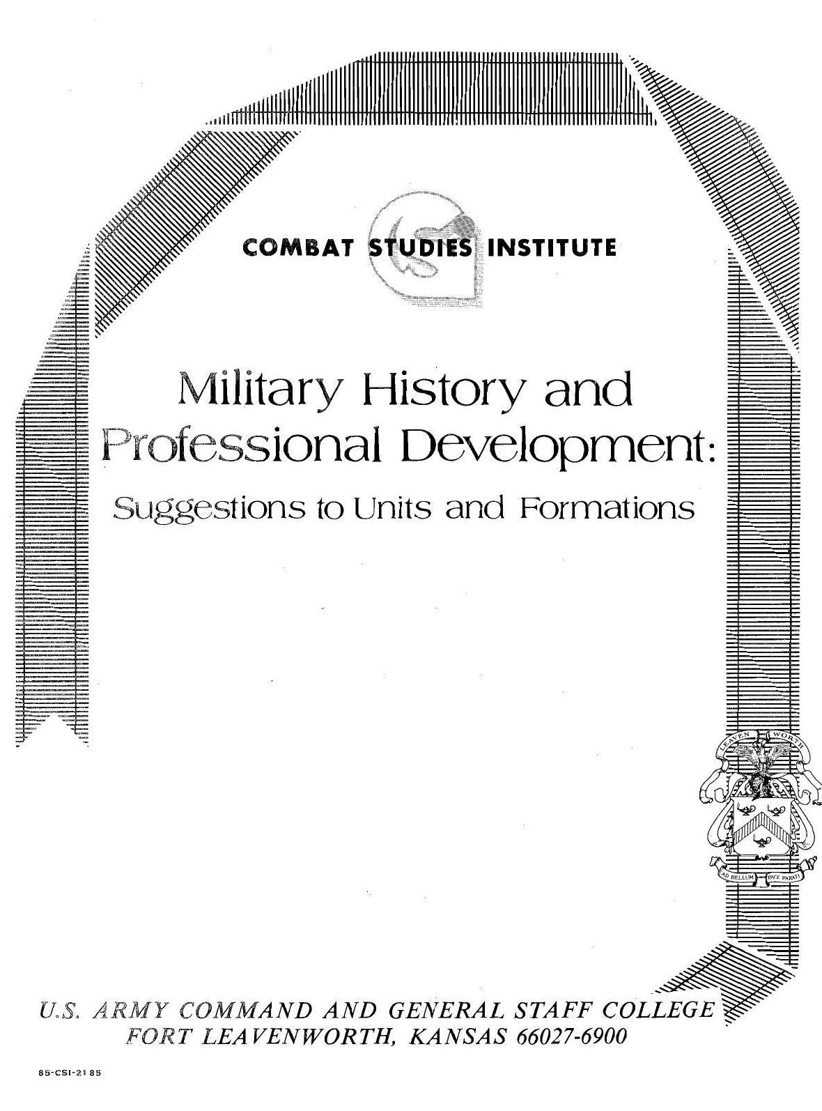 Military History and Professional Development: Suggestions to Units and Formations
