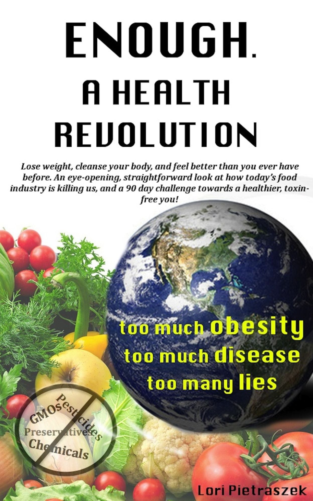 ENOUGH. A Health Revolution