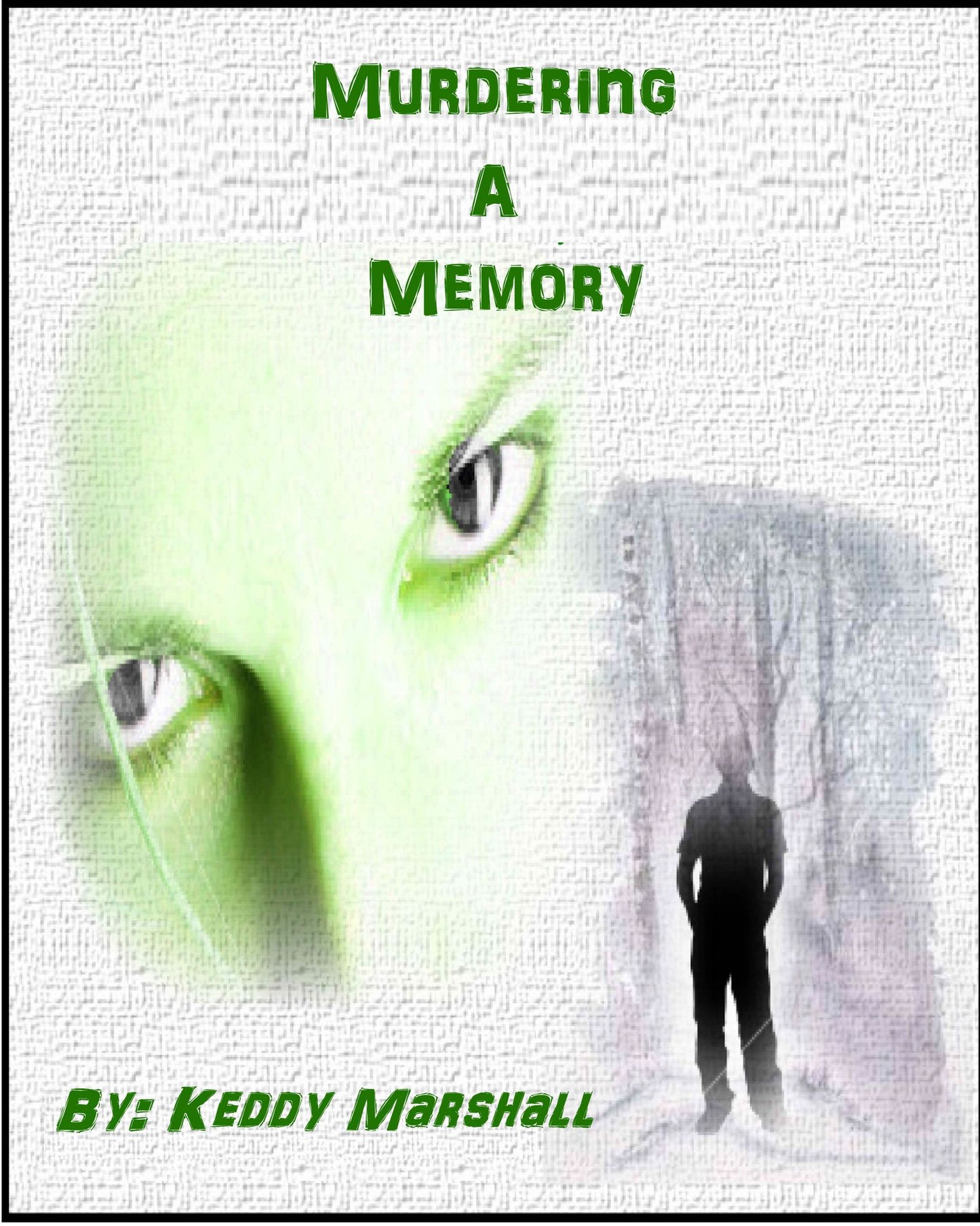 Murdering a Memory