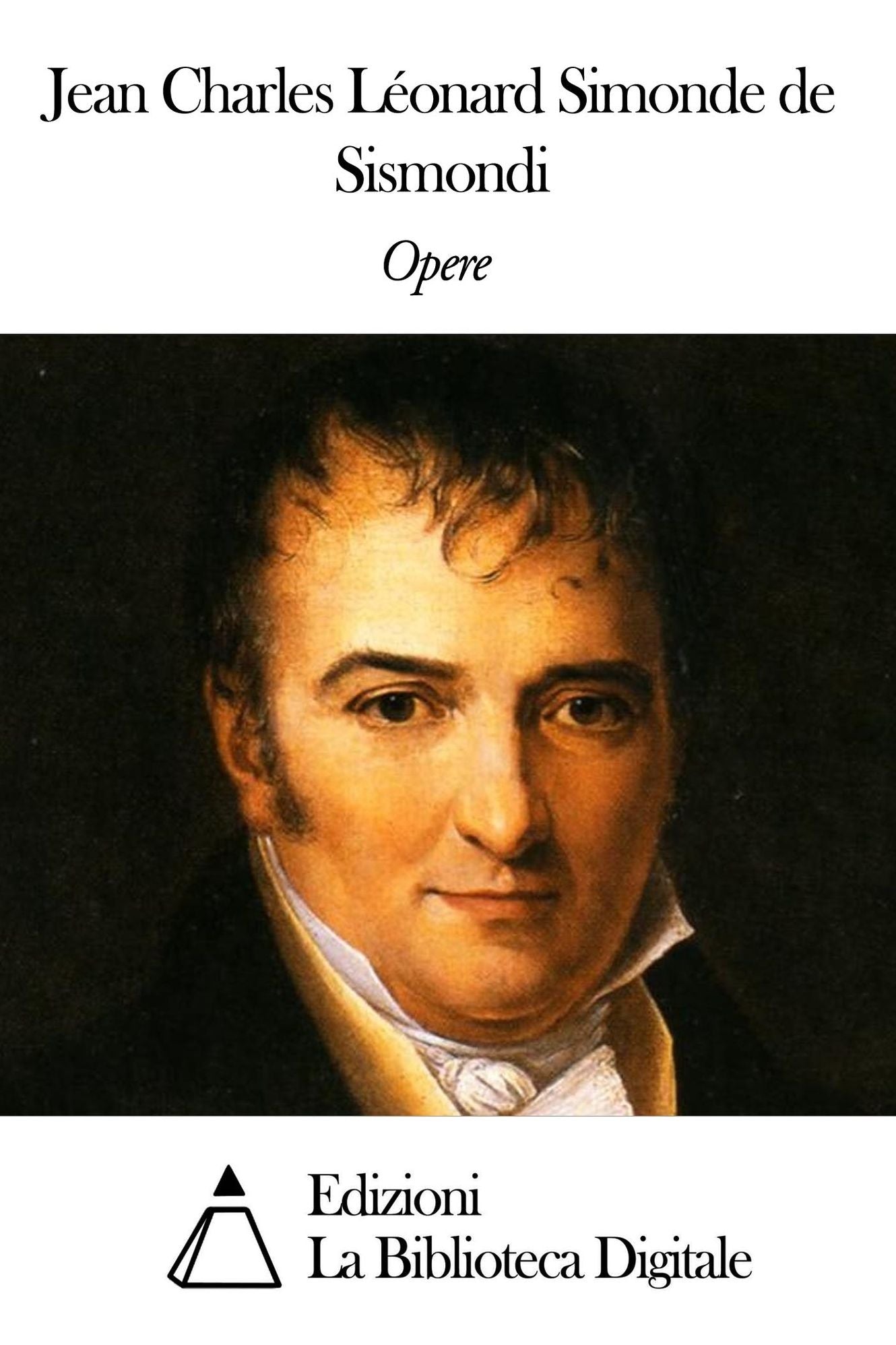 Opere di Jean-Charles-L&eacute;onard Simonde de Sismondi