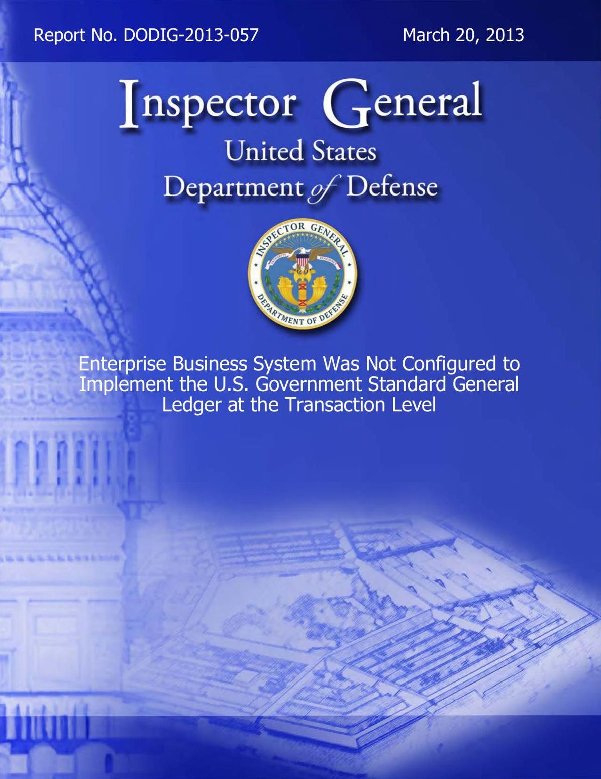 Enterprise Business System Was Not Configured to Implement the U.S. Government Standard General Ledger at the Transaction Level