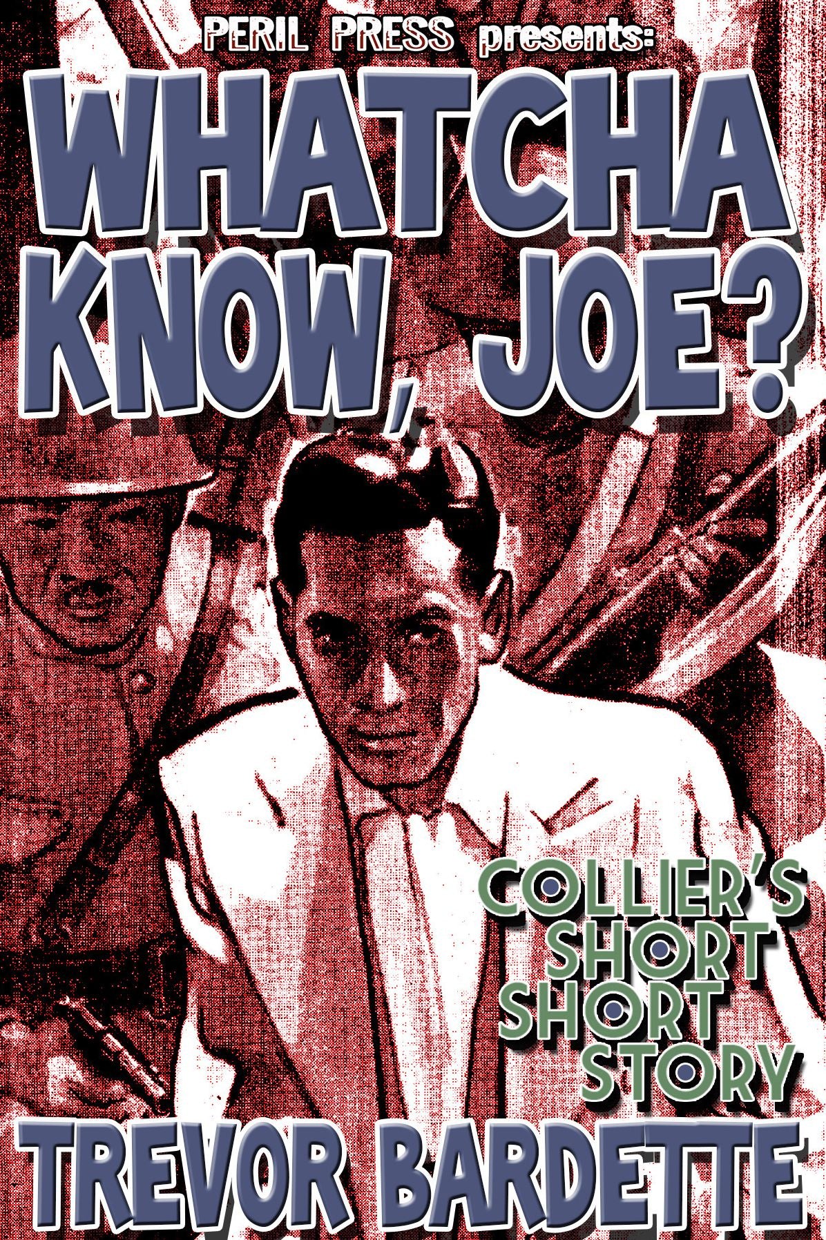 Whatcha Know, Joe?