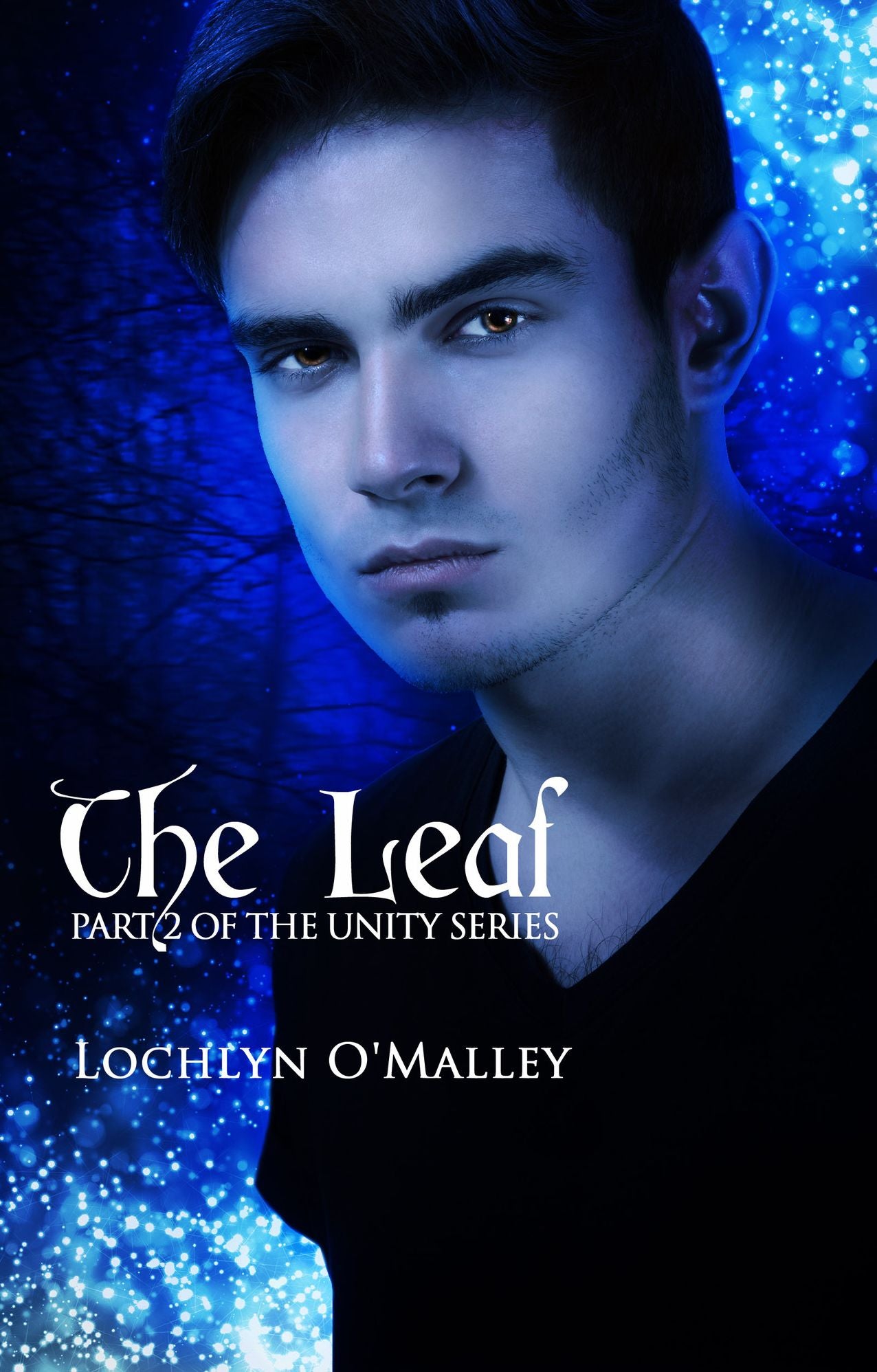 The Leaf: Book 2 of the Unity Series