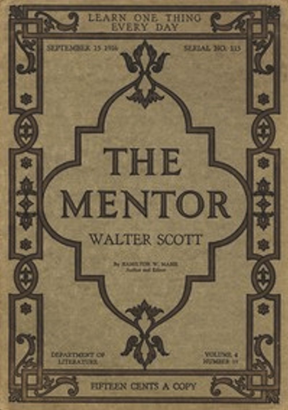 The Mentor: Walter Scott, Vol. 4, Num. 15, Serial No. 115, September 15, 1916 (Illustrated)