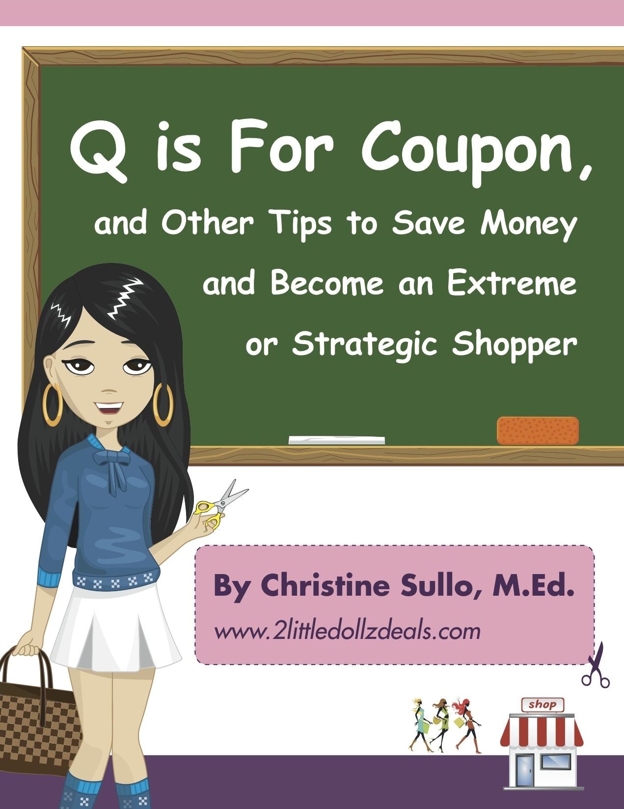 Q Is For Coupon and Other tips to Save Money and Become an Extreme or Strategic Shopper