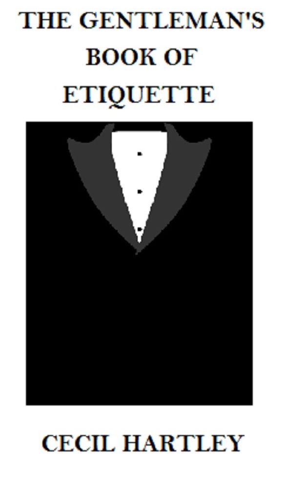 The Gentleman's Book of Etiquette