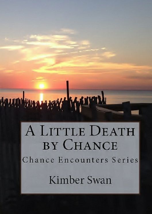 A Little Death By Chance