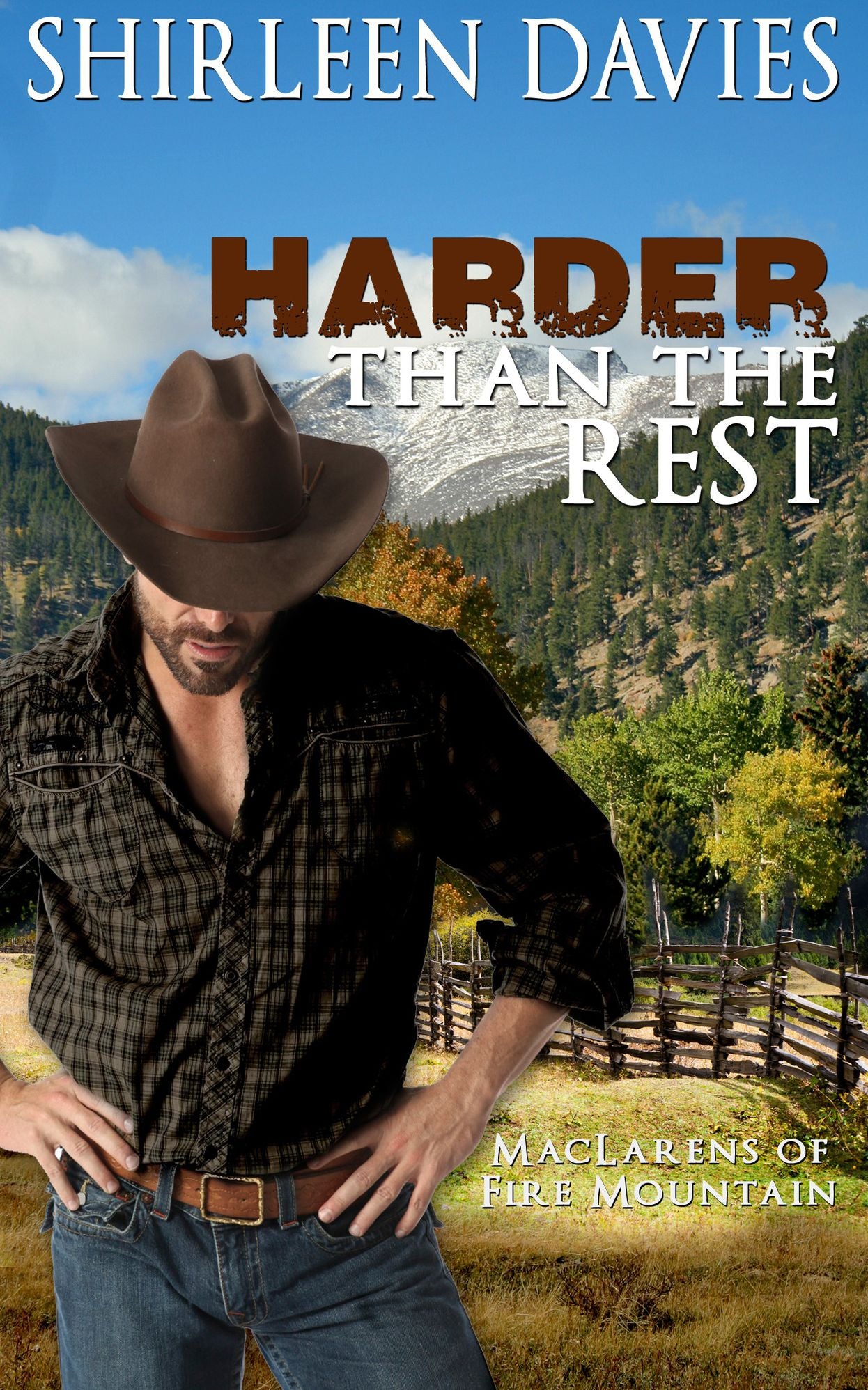 Harder Than the Rest (Book Three MacLarens of Fire Mountain)