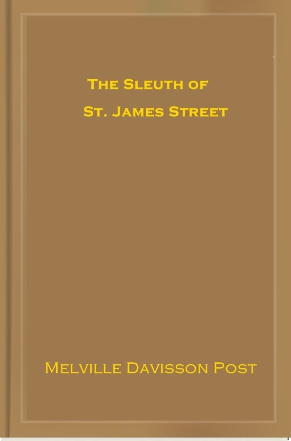 The Sleuth of St. James Street