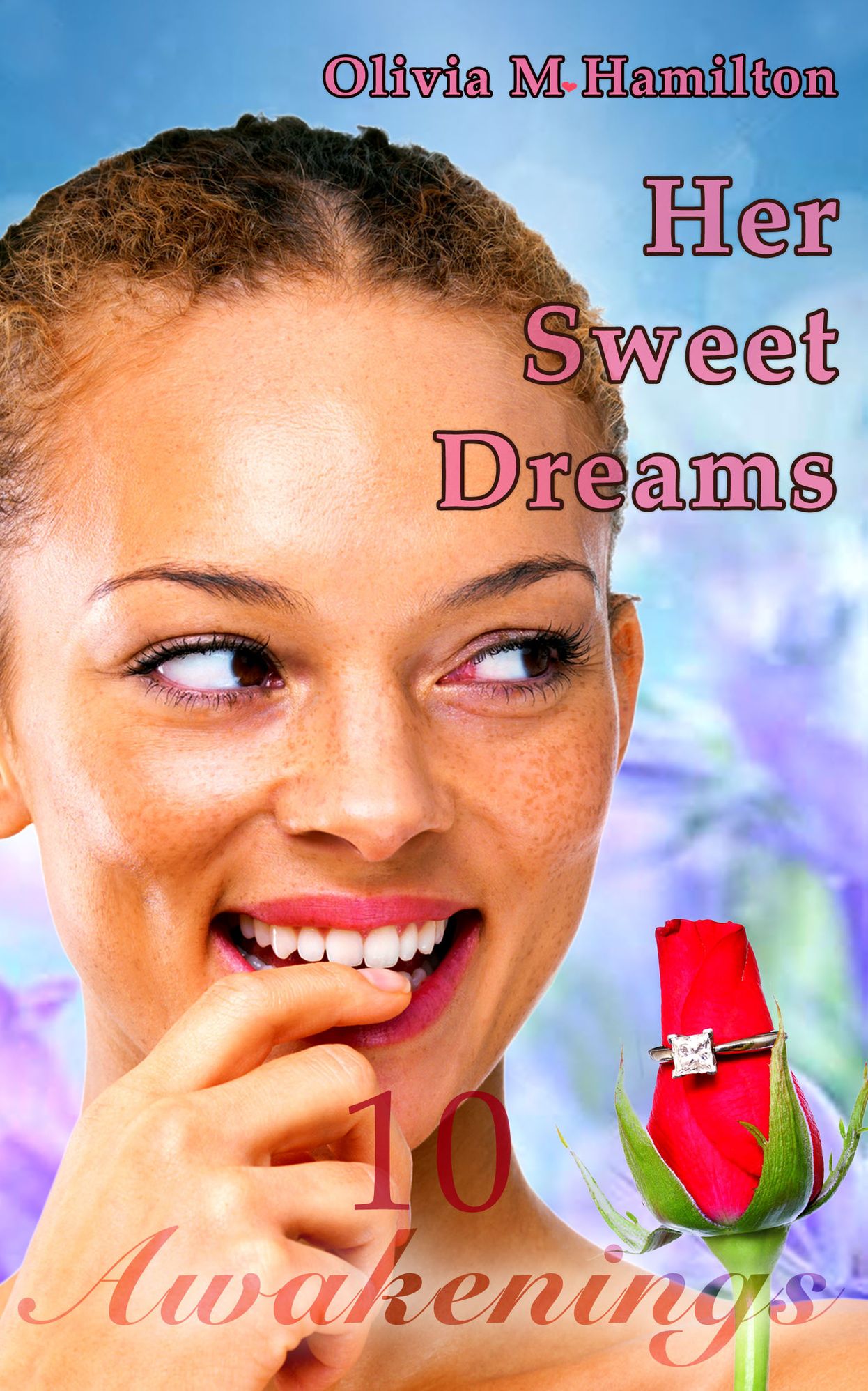 Her Sweet Dreams: Awakenings, Part 10