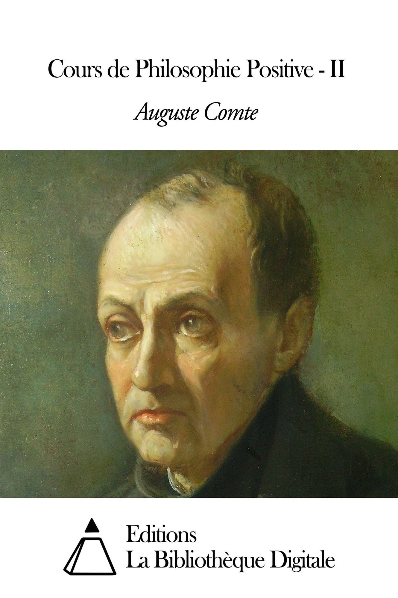 Cours de Philosophie Positive - II