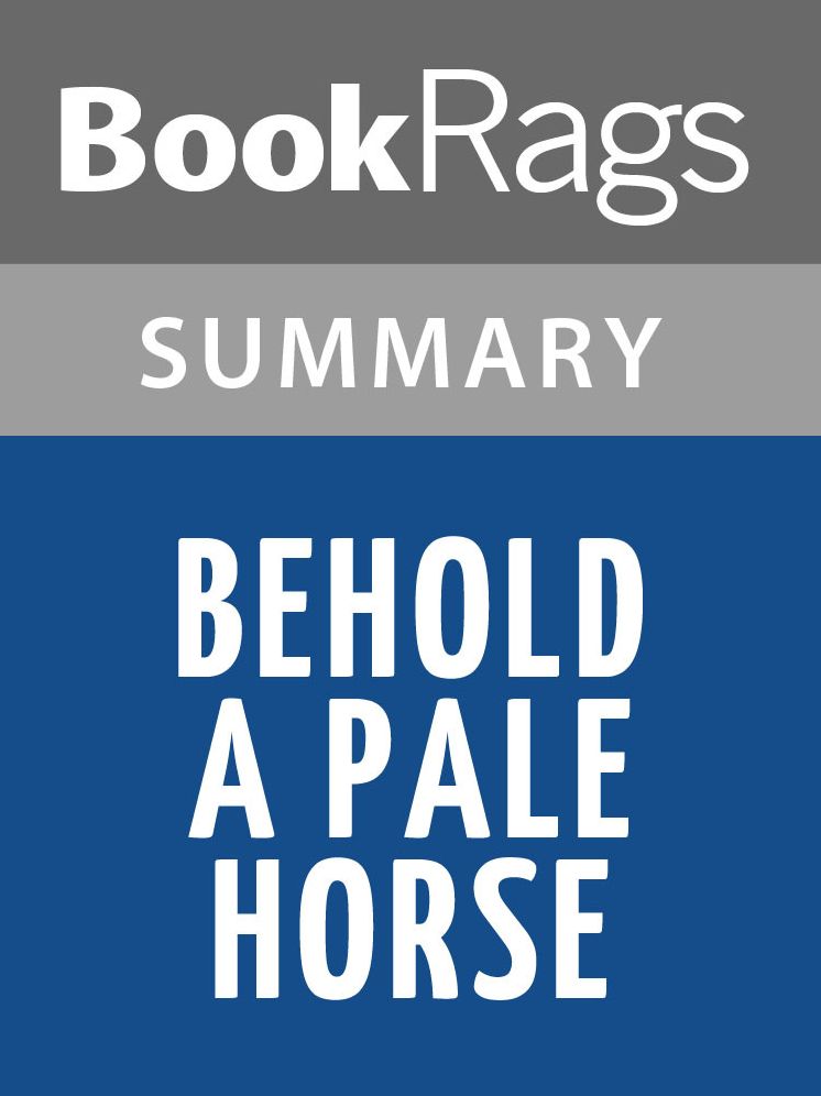 Behold a Pale Horse by William Cooper l Summary & Study Guide