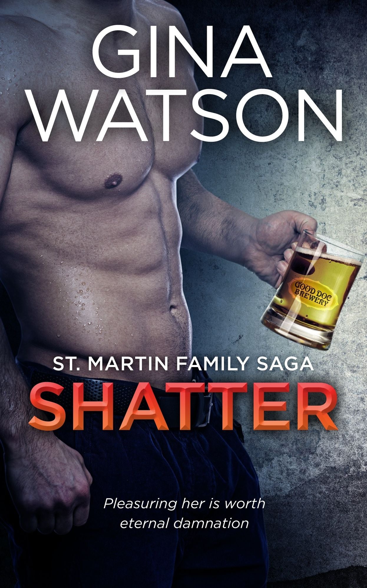 Shatter (St. Martin Family Saga: Whiskey Cove) Book 3