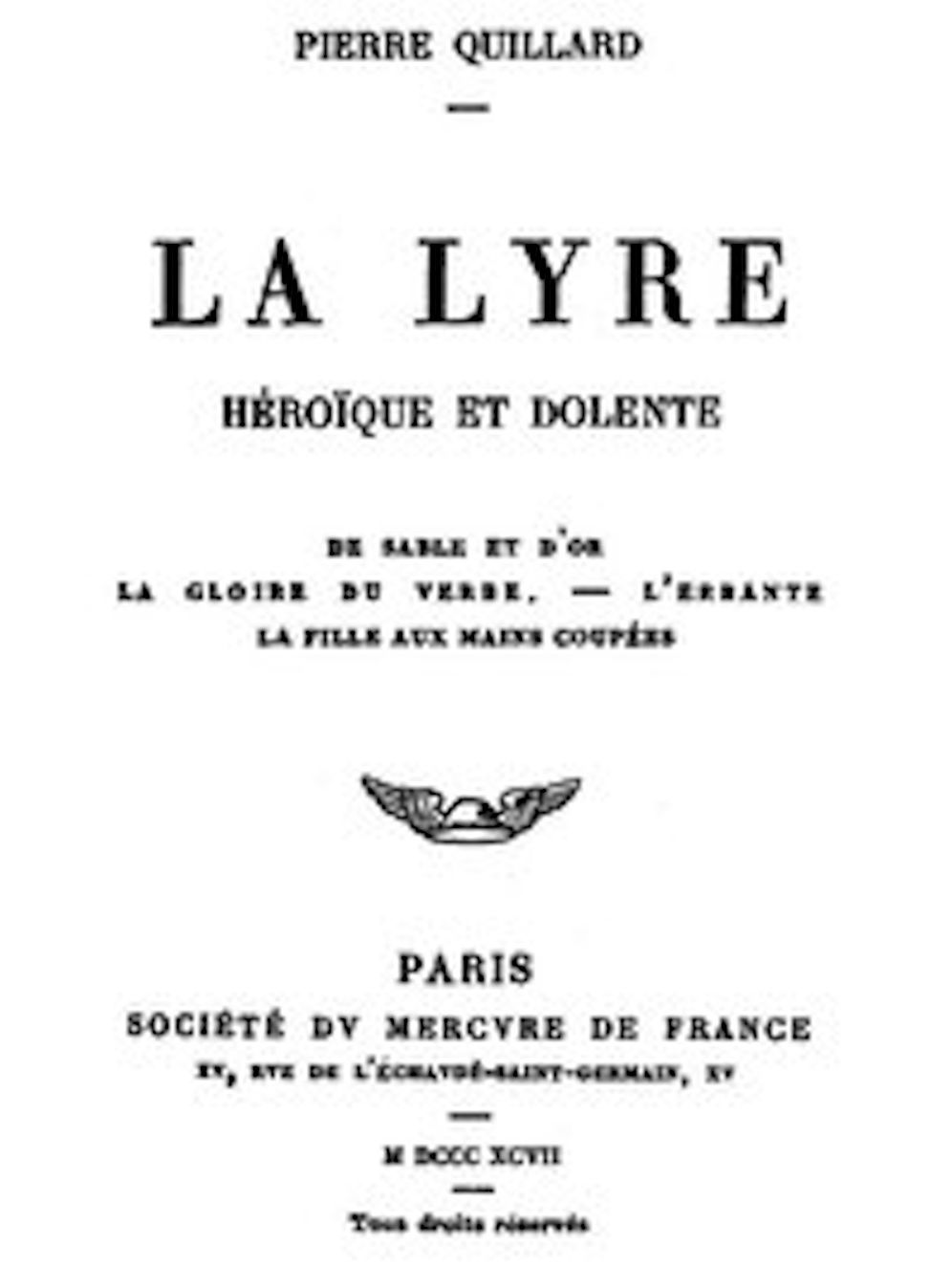 La lyre h&eacute;ro&iuml;que et dolente (Illustrated)