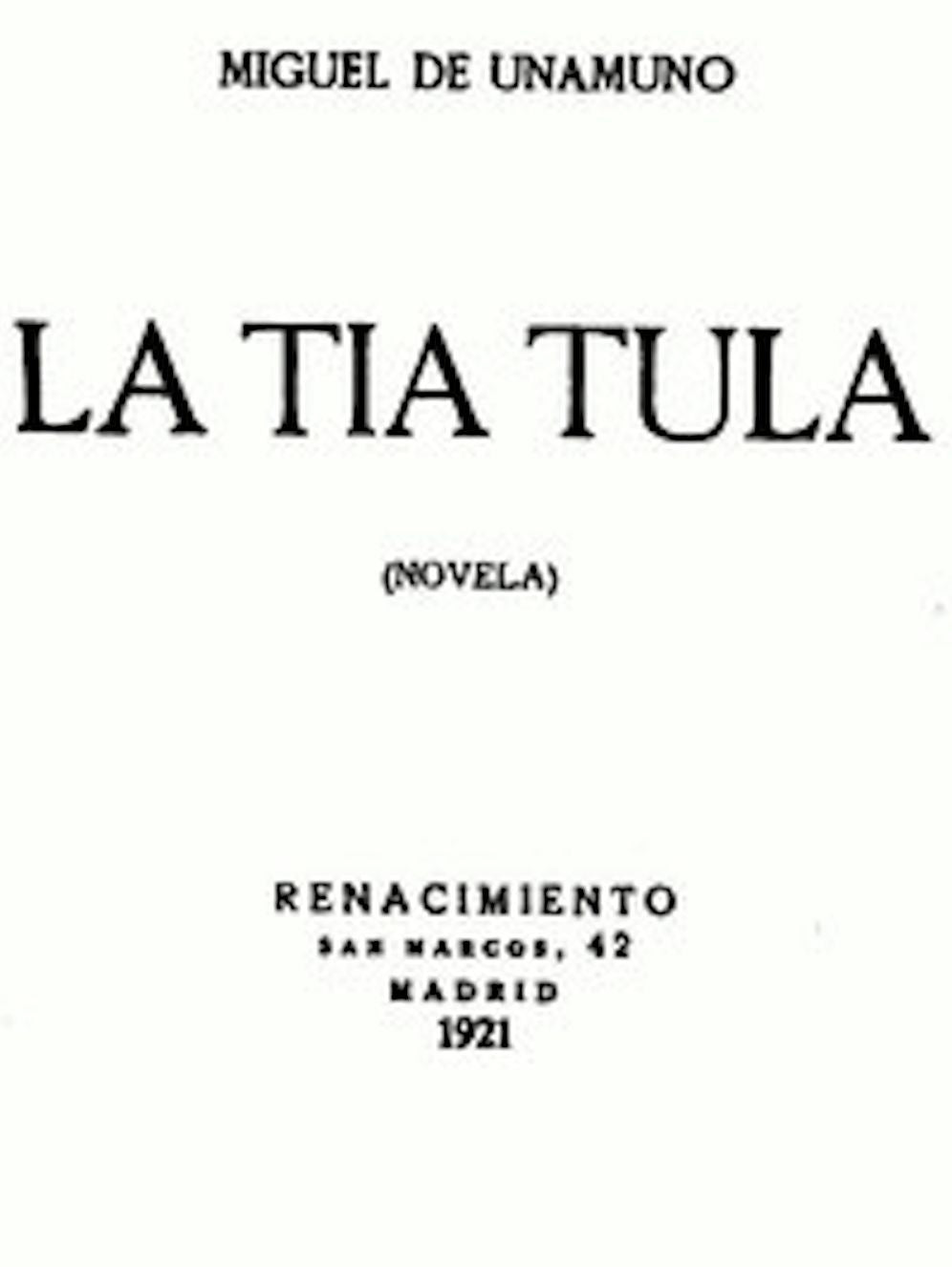 La T&iacute;a Tula by Miguel de Unamuno