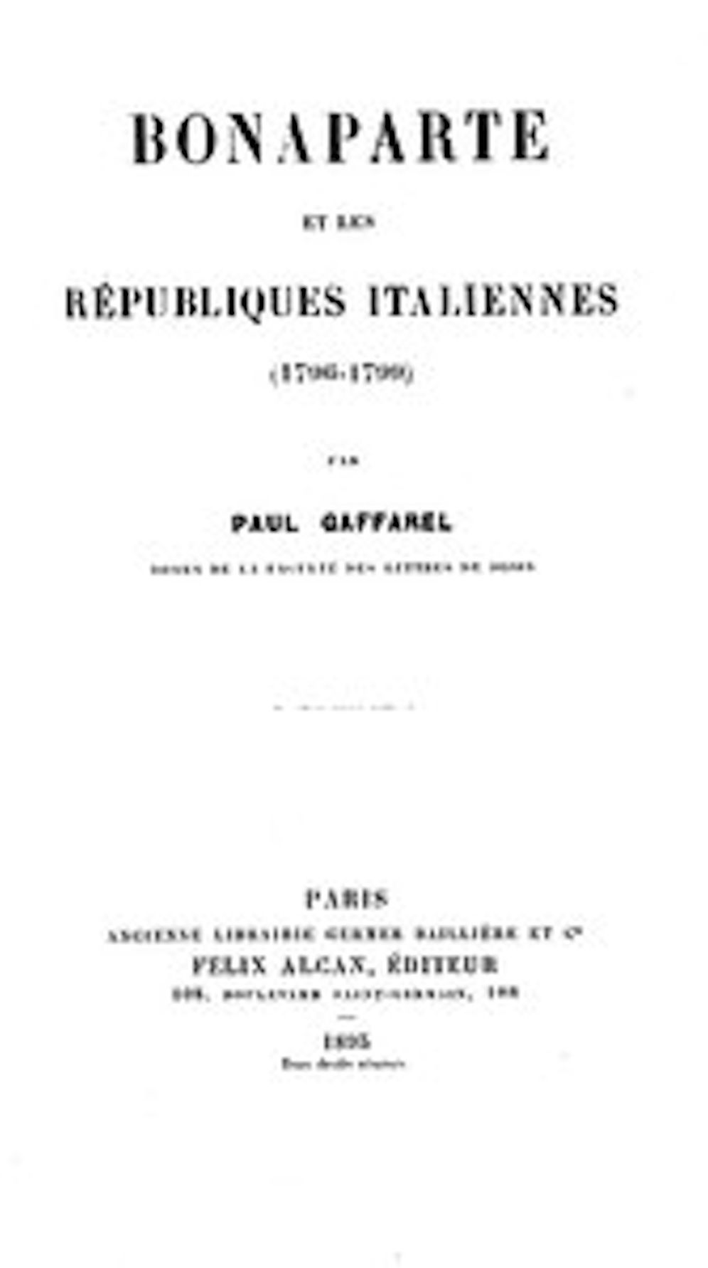 Bonaparte et les R&eacute;publiques Italiennes (1796-1799)