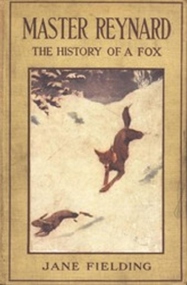 Master Reynard: The History of a Fox