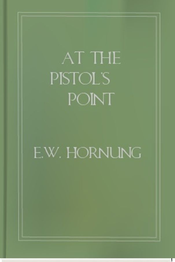 At the Pistol's Point