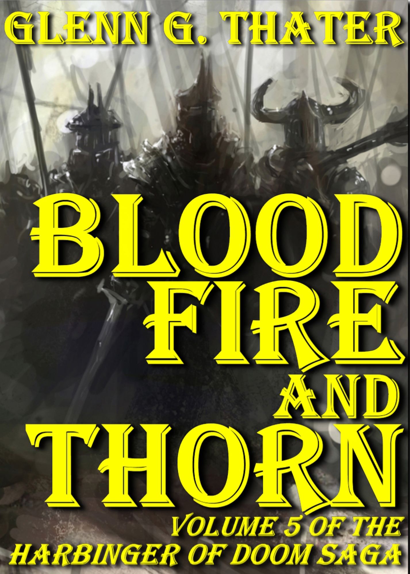 Blood, Fire, and Thorn (Harbinger of Doom - Volume 5)
