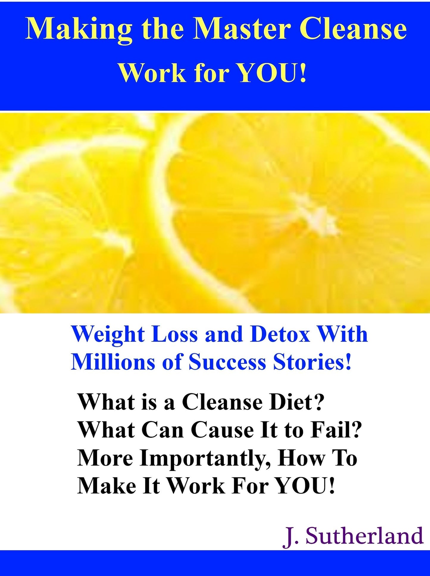 Making The Master Cleanse Work For YOU!
