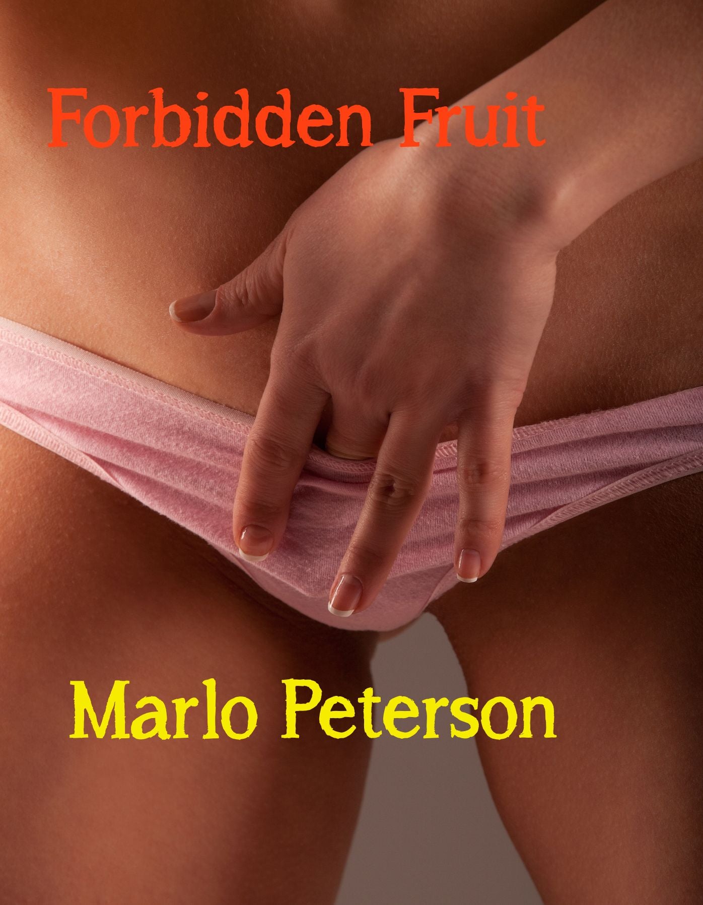 Forbidden Fruit (Steamy Erotica)