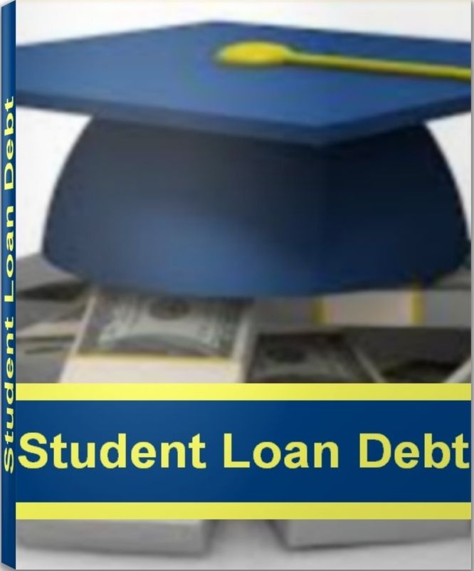 Student Loan Debt: Destroy The average Student Loan Debt, Student Loan Debt Consolidation, Student Loan Debt Relief