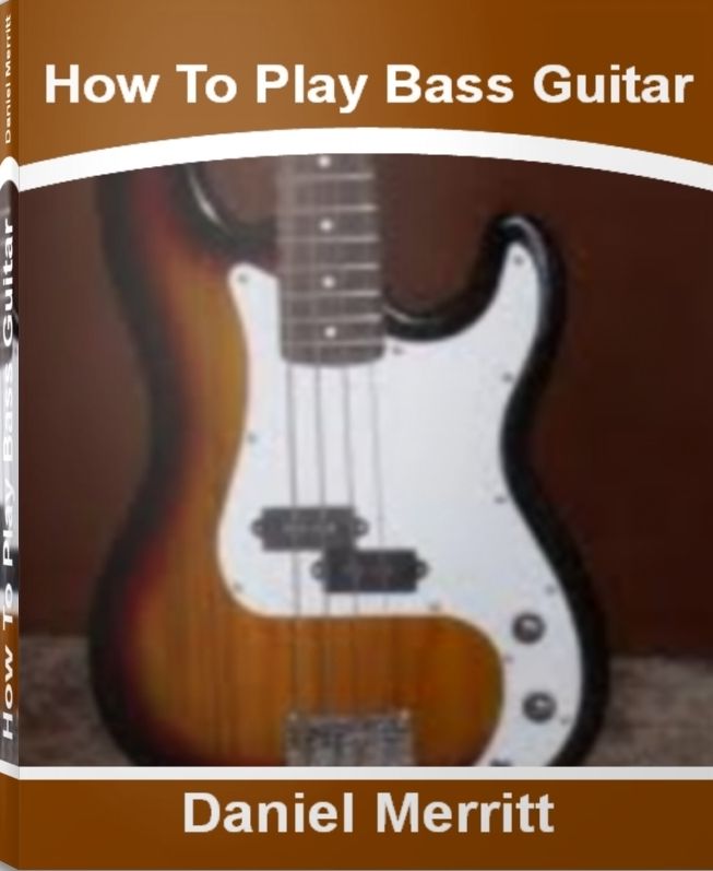How To Play Bass Guitar: A Step-By-Step Guide To Bass Guitar Lessons, Bass Guitar Scales, Bass Guitar Notes