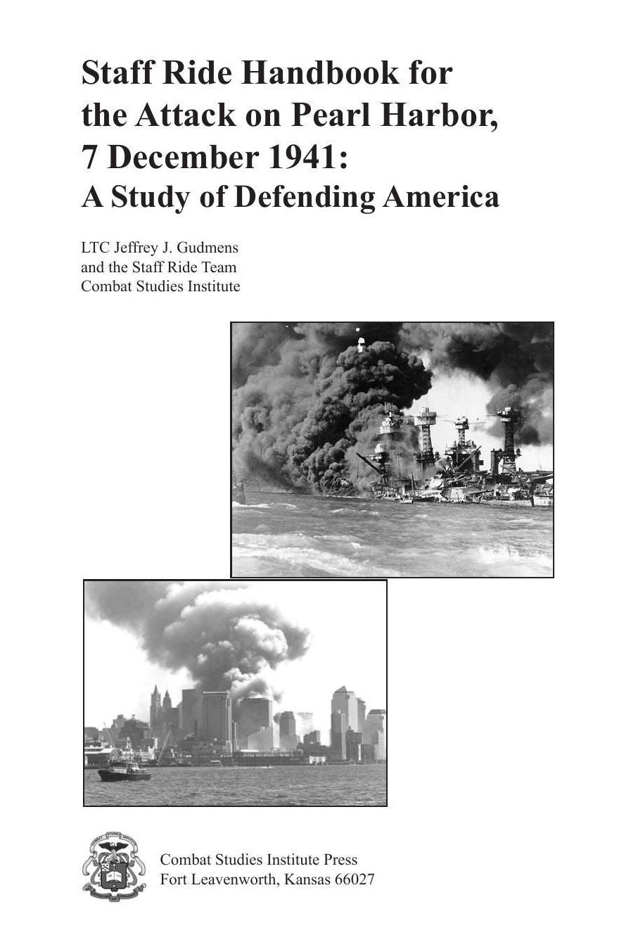 Staff Ride Handbook for the Attack on Pearl Harbor, 7 December 1941: A Study of Defending America