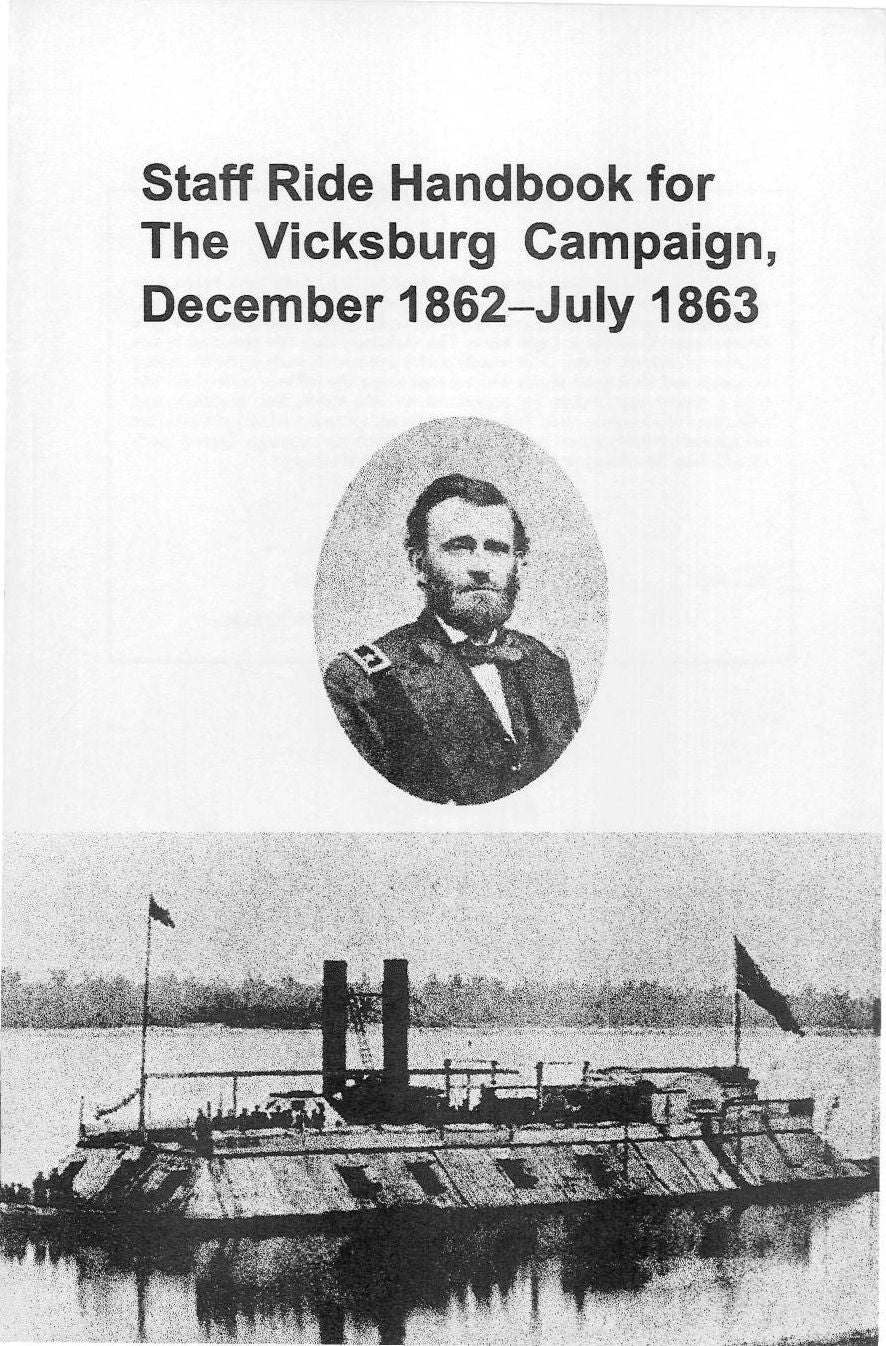 Staff Ride Handbook for The Vicksburg Campaign, December 1862-July 1863