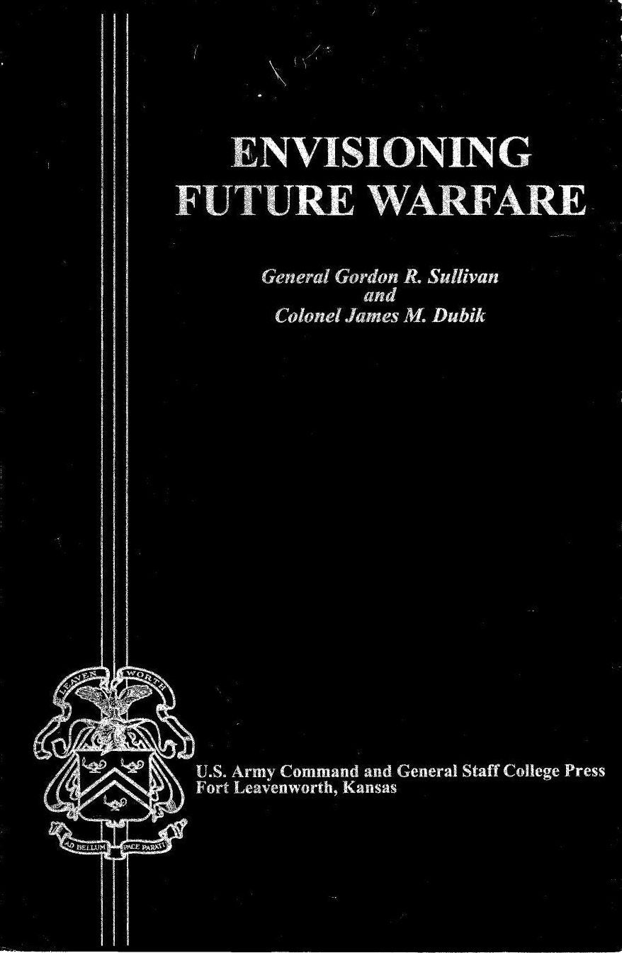 ENVISIONING FUTURE WARFARE