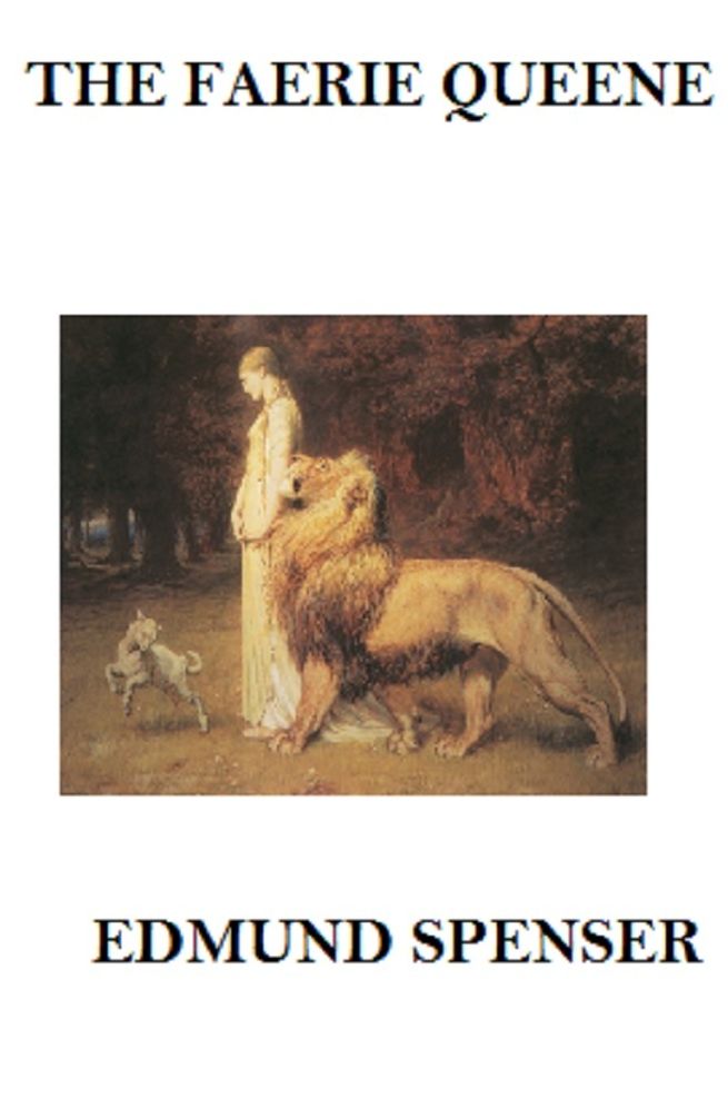 The Faerie Queene (Annotated)