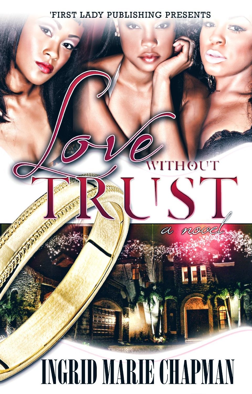 Love Without Trust: A novel