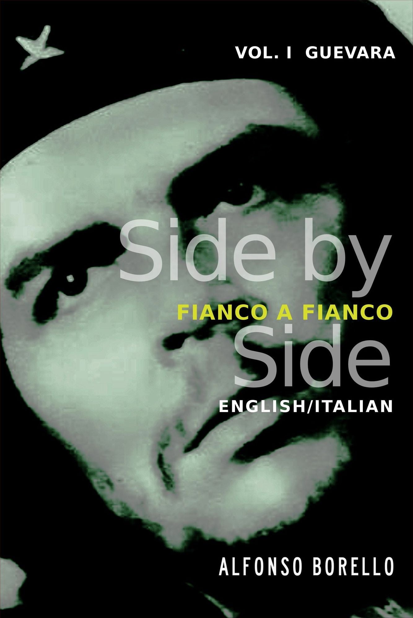 Guevara - Side by Side Edition - English/Italian